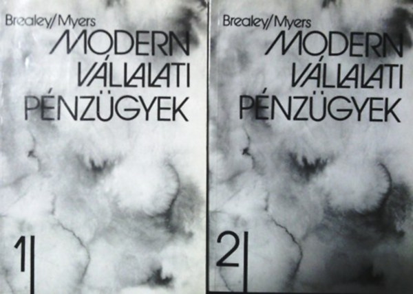 Brealey/Myers: Modern vállalati pénzügyek I-II.