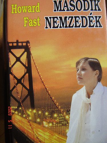 Howard Fast: Második nemzedék