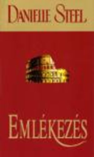Danielle Steel: Emlékezés