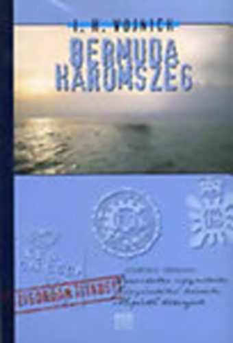 I. H. Vojnich: Bermuda háromszeg