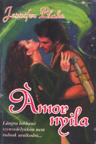 Jennifer Blake: Ámor nyila