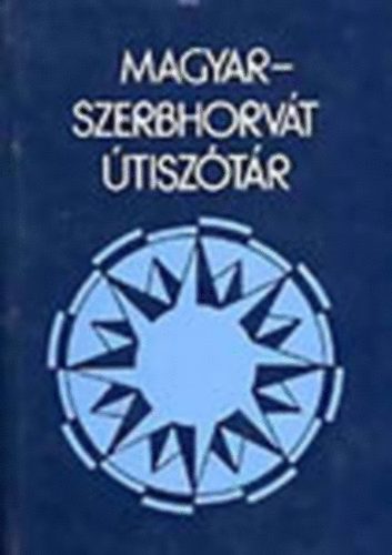 Surányi Magda (szerk.): Magyar-szerbhorvát útiszótár / Srpskohrvatsko-madarski tur. recnik