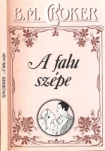 B. M. Croker: A falu szépe