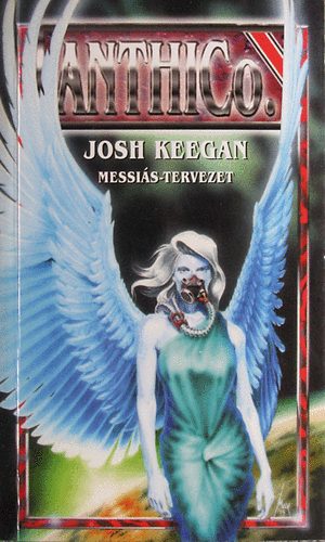 Josh Keegan: Messiás-tervezet