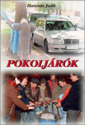 Harcsás Judit: Pokoljárók