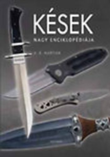 A. E. Hartink: Kések nagy enciklopédiája