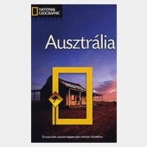 Rolf Martin Smith: Ausztrália (National Geographic Traveler)