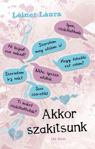 Leiner Laura: Akkor szakítsunk