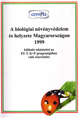 Dr. Polgár A. László (szerk.): A biológiai növényvédelem és helyzete Magyarországon 1999
