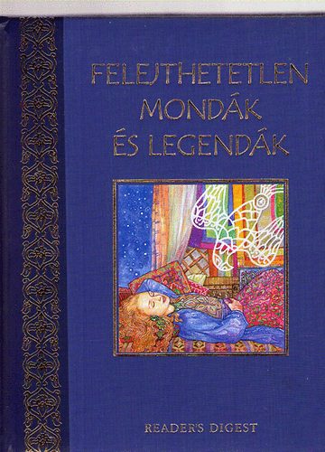 Reviczky Béla (szerk.): Felejthetetlen mondák és legendák