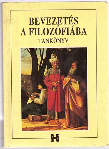 Steiger Kornél: Bevezetés a filozófiába (tankönyv-szöveggyűjtemény)