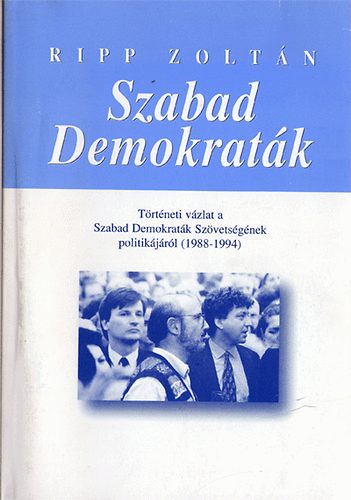 Ripp Zoltán: Szabad demokraták
