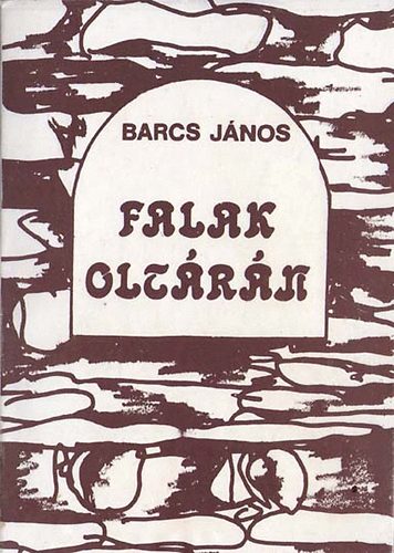 Barcs János: Falak oltárán
