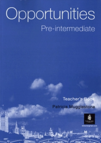 Patricia Mugglestone: Opportunities - Pre-intermediate Teacher's Book