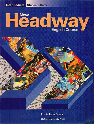 Liz & John Soars: New Headway English Course Intermediate Student's Book