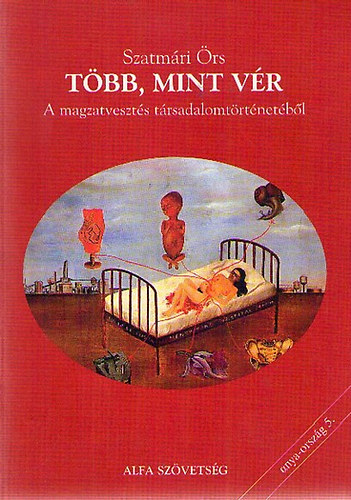 Szatmári Örs: Több, mint vér