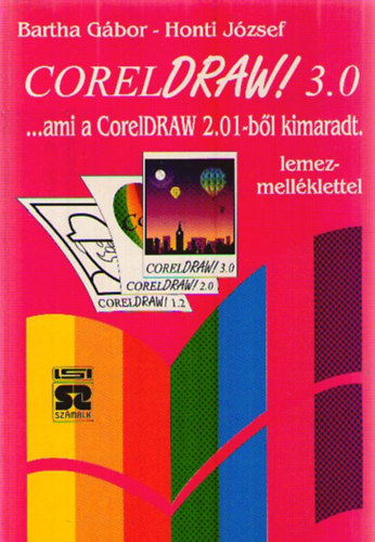 Bartha Gábor- Honti József: Coreldraw! 3.0