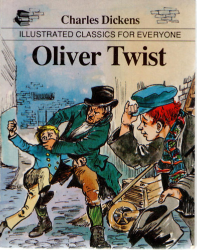 Judith Leah (szerk.), Georgina Hargreaves, Charles Dickens: Oliver Twist by Charles Dickens Adapted and Illustrated by Georgina Hargreaves