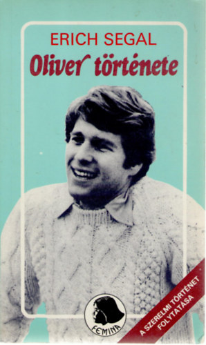 Erich Segal: Oliver története