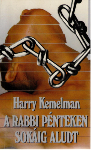 Harry Kemelman: A rabbi pénteken sokáig aludt