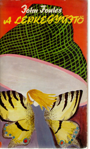John Fowles: A lepkegyűjtő
