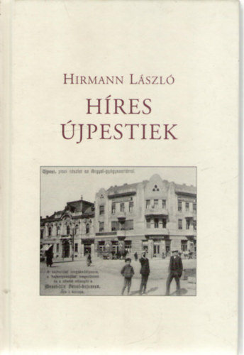 Hirmann László: Híres újpestiek