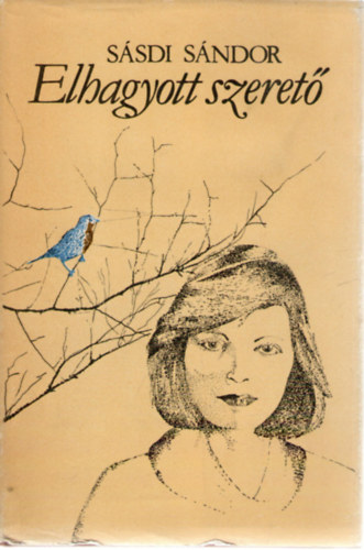 Sásdi Sándor: Elhagyott szerető