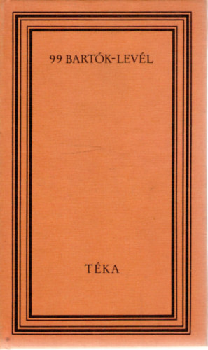 László Ferenc: 99 Bartók-levél (téka)