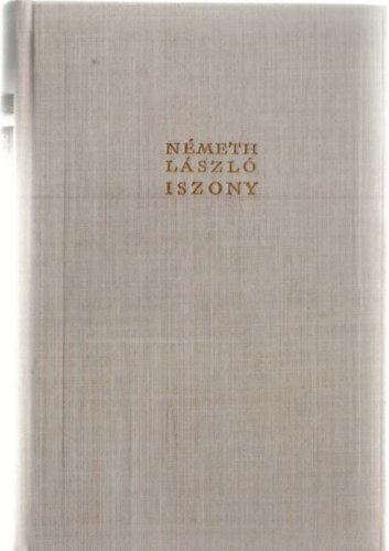 Németh László: Iszony