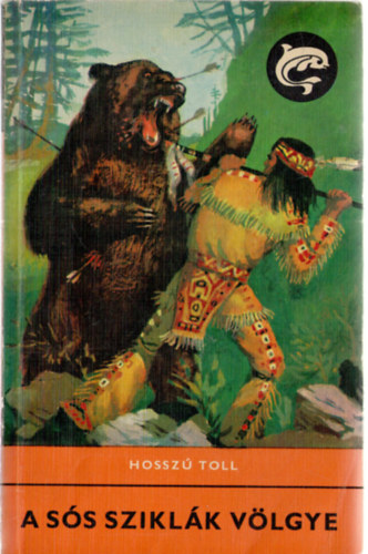 Hosszú Toll: A Sós Sziklák Völgye