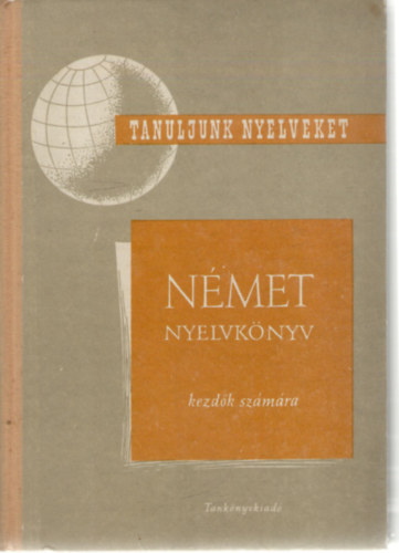 Fürst György, Vajda György Mihály: Tanuljunk nyelveket! Német nyelvkönyv kezdők számára