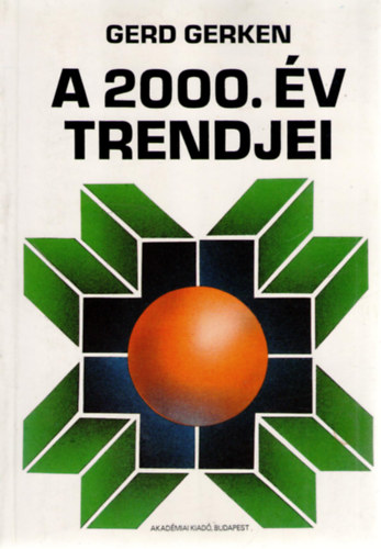 Gerd Gerken: A 2000. év trendjei