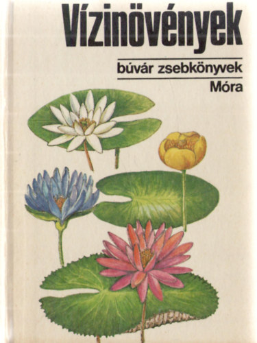 Tuba-Bíró: Vízinövények (búvár zsebkönyvek)
