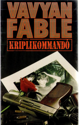 Vavyan Fable: Kriplikommandó