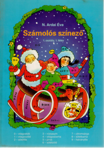 Ardai Éva: Számolós színező – 1. osztály, 1. félév