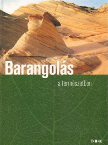 Csatlósné Miklós Anna: Barangolás a természetben