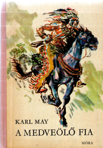 Karl May: A medveölő fia