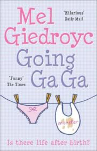 Mel Giedroyc: Going Ga Ga