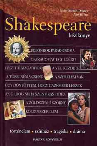 Dunton-Downer, L.-Riding, A.: Shakespeare kézikönyv