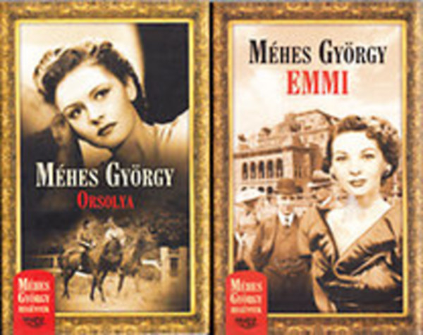 Méhes György: Orsolya + Emmi (2 mű)
