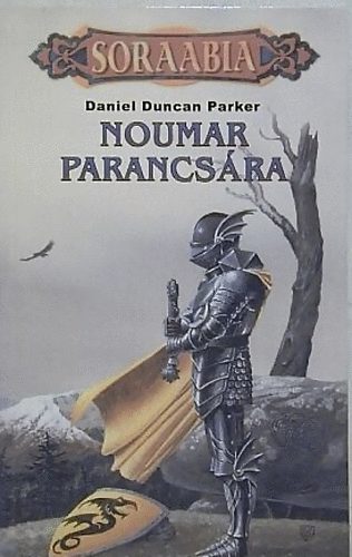 Daniel Duncan Parker: Noumar parancsára