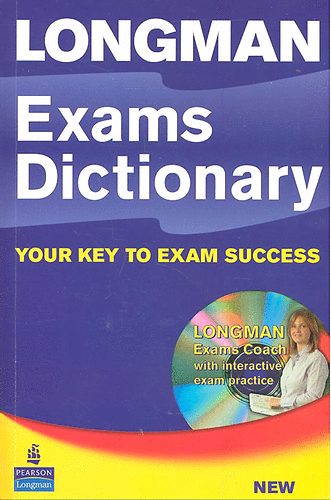 Michael Mayor: Longman Exams Dictionary your key to exam success