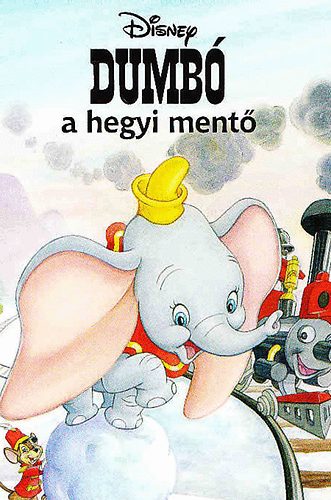 Walt Disney: Dumbó a hegyi mentő