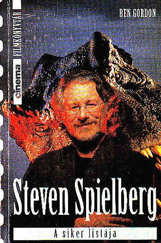 Ben Gordon: Steven Spielberg: A siker listája