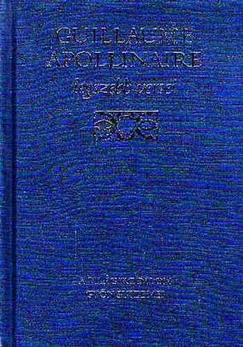 Guillaume Apollinaire: Guillaume Apollinaire legszebb versei