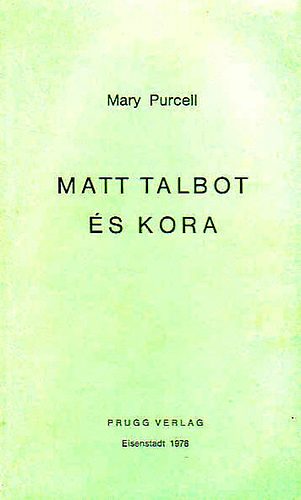 Mary Purcell: Matt Talbot és kora