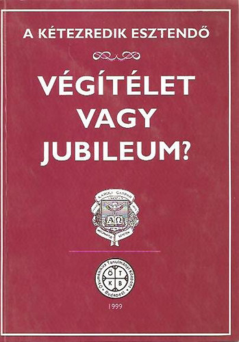 Dr. Tóth és Dr. Tenke: Végítélet vagy jubileum?