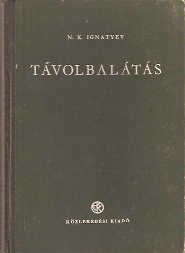 N.K. Ignatyev: Távolbalátás