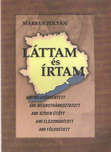 Márkus Zoltán: Láttam és írtam