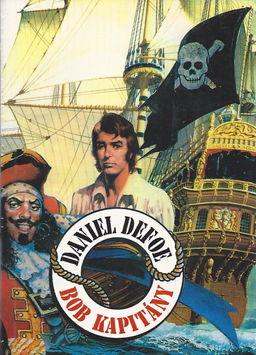 Daniel Defoe: Bob kapitány